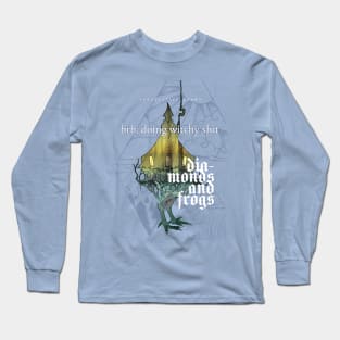 Diamonds and Frogs: "doing witchy stuff" Long Sleeve T-Shirt